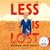 Less Is Lost (Less, #2) by Andrew Sean Greer
