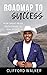 Roadmap to Success by Clifford Walker