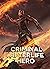 Criminal Afterlife Hero