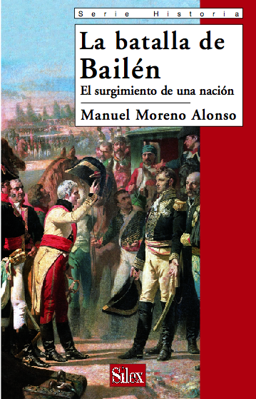 La batalla de Bailén: El surgimiento de una nación