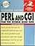 Perl and CGI for the World Wide Web: Visual QuickStart Guide