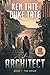 The Architect: The Origin