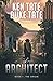 The Architect: The Origin