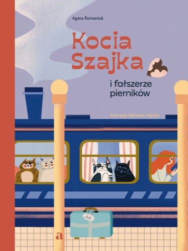 Kocia Szajka i fałszerze pierników (Kocia Szajka, #5)