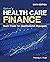 Baker's Health Care Finance by Thomas K. Ross