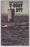 U-Boat 977 by Heinz Schaeffer