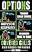 Options Trading Crash Course: Novice To Expert: Beginners Guide To Trade Covered Calls, Credit Spreads & Iron Condors