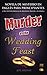 Murder at the Wedding Feast...
