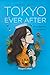 Tokyo Ever After: Principessa a sorpresa