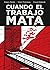 Cuando el trabajo mata by Grégory Mardon