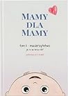 Mamy dla Mamy. Ma...
