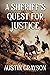 A Sheriff's Quest for Justice