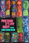 Book cover for Pretend It's My Body