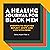 A Healing Journal for Black...