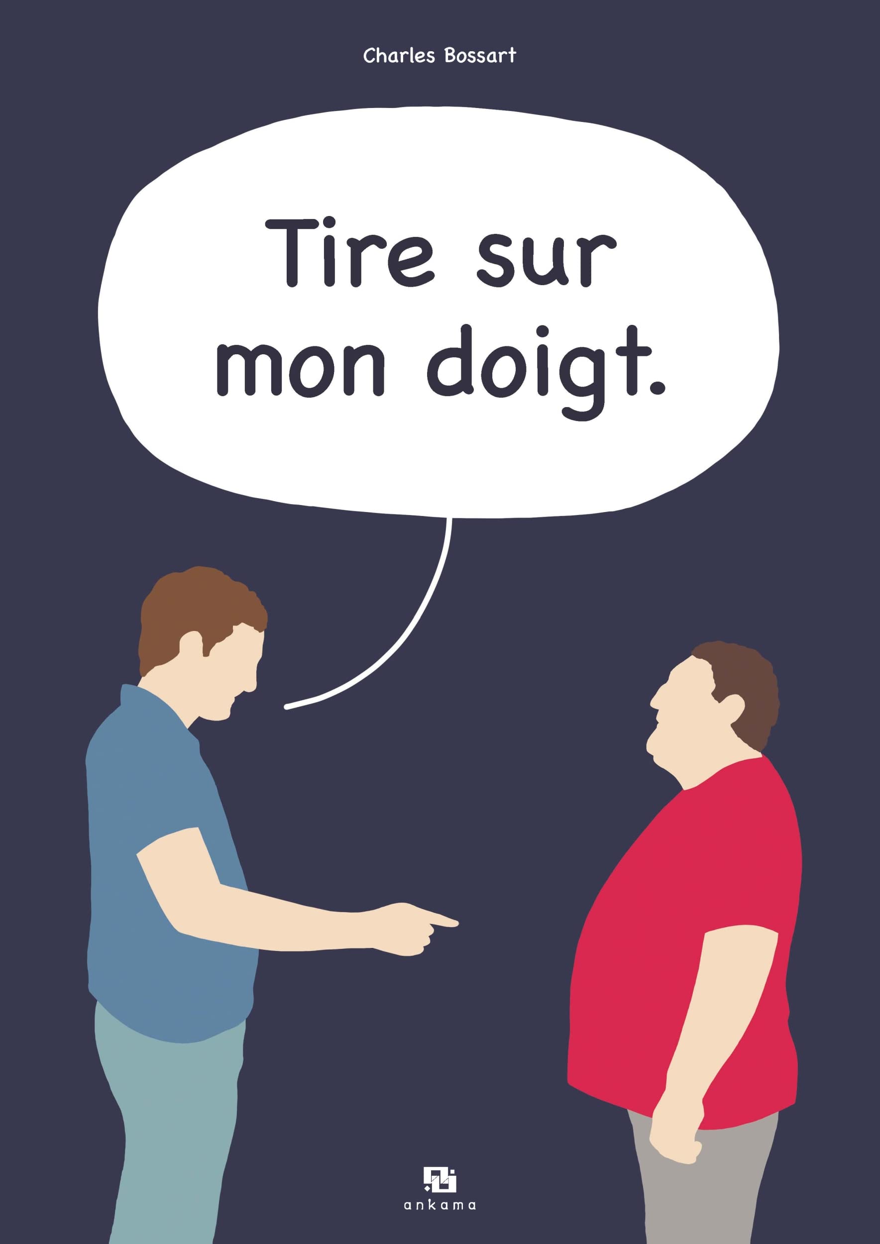 Tire sur mon doigt (Hardcover)