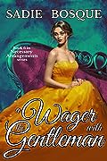 A Wager with the Gentleman