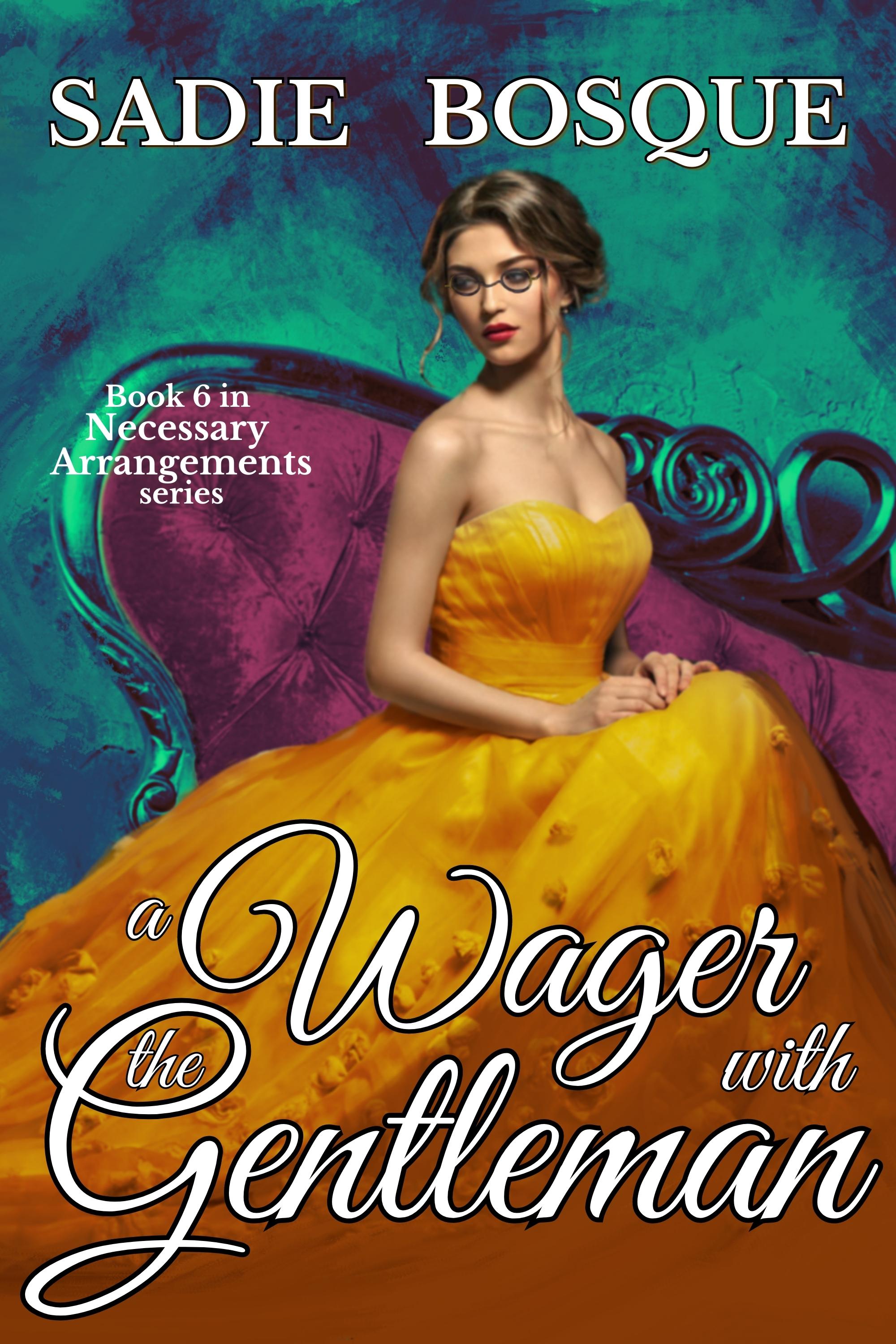 A Wager with the Gentleman (Necessary Arrangements #6)