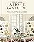 A Home to Share by Leslie Saeta