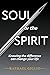 Soul or the Spirit: Knowing...