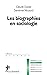 Les biographies en sociologie