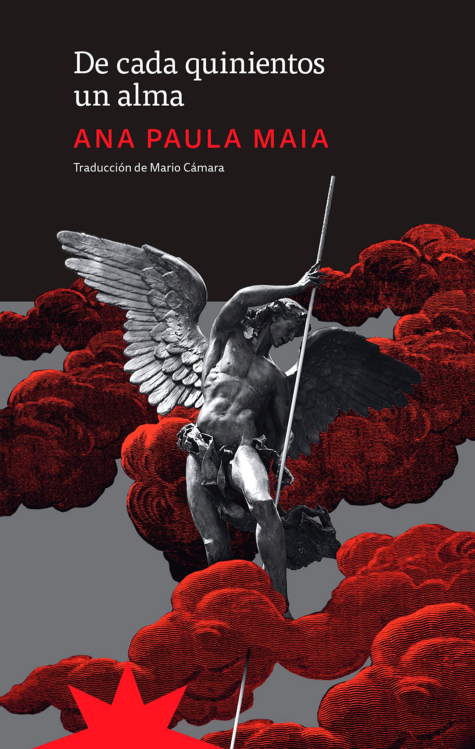 Portada de De cada quinientos un alma, de Ana Paula Maia