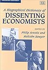 A Biographical Dictionary of Dissenting Economists