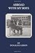 Abroad With My Boys by Donald B. Gibson