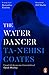 The Water Dancer