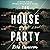 The House Party