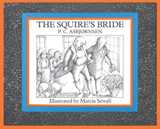 The Squire's Bride: A Norwegian Folk Tale (Hardcover)