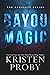 Bayou Magic: The Complete Series