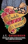 Crudele da morire by J.T. Geissinger