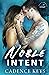 Noble Intent (Rapturous Intent #1)