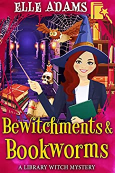 Bewitchments & Bookworms (Library Witch #11)