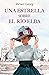 Una estrella sobre el río Elba (Espasa Narrativa)