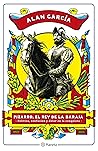 Pizarro, el rey d...