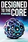 Designed to the Core