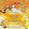 Heart of the Sun Warrior by Sue Lynn Tan