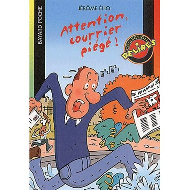 Attention, courrier piégé ! (Mass Market Paperback)
