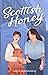 Scottish Honey : Mielle et Scott