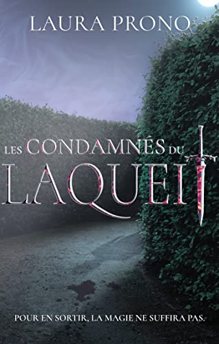 Les Condamnés du Laquei