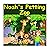 Noah's Petting Zoo: Teach Y...