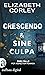 Crescendo & Sine Culpa (Ins...