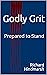 Godly Grit: Prepared to Stand