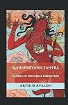 Mahanirvana Tantra by Arthur Avalon