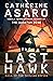 The Last Hawk (Saga of the Skolian Empire Book 2)