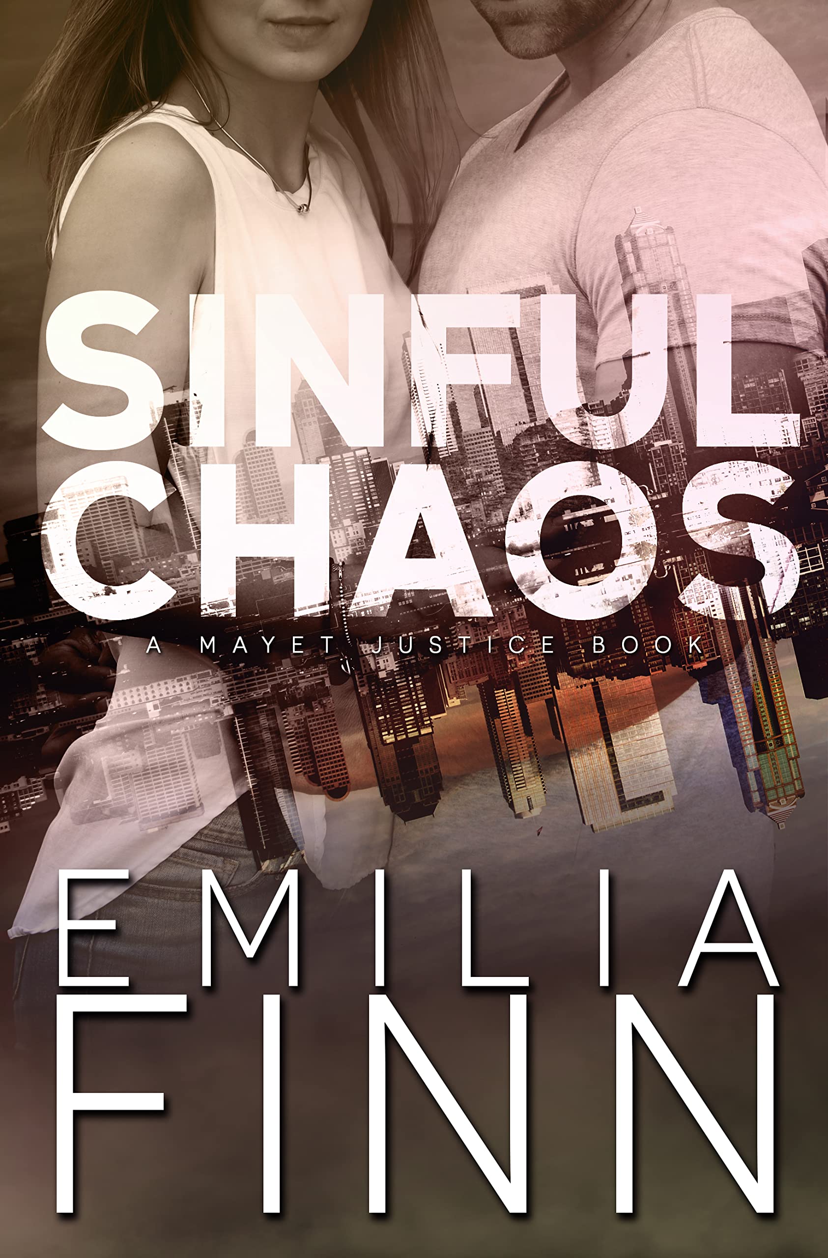 Sinful Chaos (Mayet Justice #6)