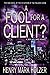 A Fool for a Client? (Jon Willard, #2)
