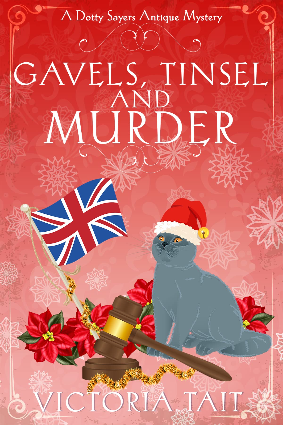 Gavels, Tinsel and Murder (A Dotty Sayers Antique Mystery Book 4)