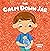 The Calm Down Jar by Jennifer Jones